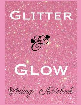 Paperback Glitter and Glow Writing Notebook Book