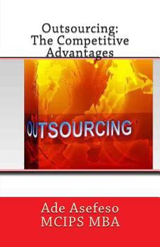 Paperback Outsourcing: The Competitive Advantages Book