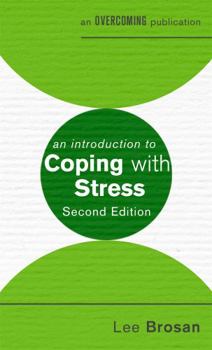 Mass Market Paperback An Introduction to Coping with Stress, 2nd Edition Book