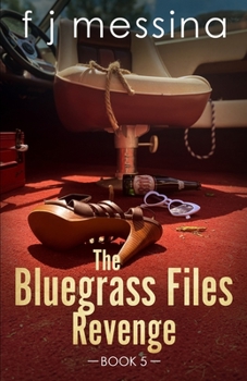 Paperback The Bluegrass Files: Revenge Book
