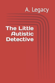 Paperback The Little Autistic Detective Book