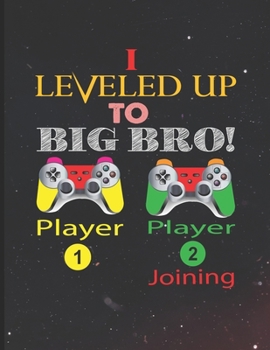 Paperback I Leveled Up to Big Bro!: Pregnancy Planner And Organizer, Diary, Notebook Mother And Child Book