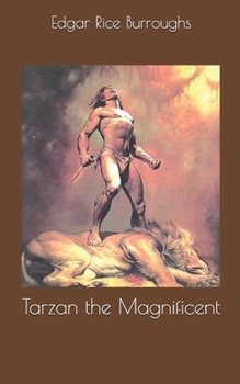 Tarzan the Magnificent - Book #21 of the Tarzan