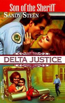 Son of the Sheriff - Book #6 of the Delta Justice
