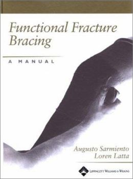 Hardcover Functional Fracture Bracing: A Manual Book