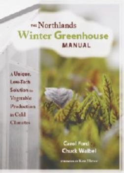 Paperback Northlands Winter Greenhouse Manual Book