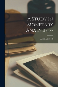 Paperback A Study in Monetary Analysis. -- Book