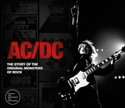 Hardcover AC/DC: The Story of the Original Monsters of Rock Book