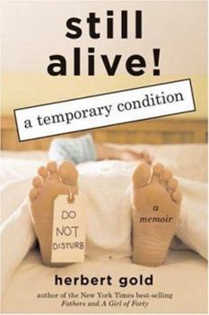 Hardcover Still Alive: A Temporary Condition Book