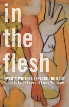 Paperback In the Flesh:T wenty Writers Explore the Body Book