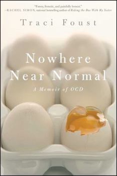 Paperback Nowhere Near Normal: A Memoir of Ocd Book