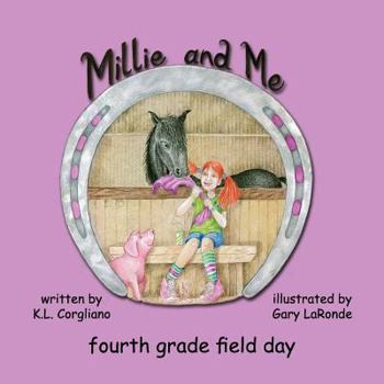 Paperback Millie and Me Fourth Grade Field Day Book