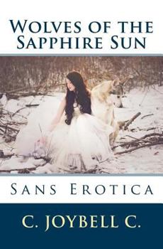 Paperback Wolves of the Sapphire Sun: Sans Erotica Book