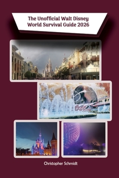 Paperback The Unofficial Walt Disney World Survival Guide 2026 Book