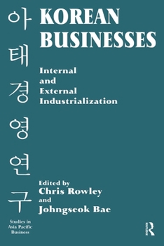 Paperback Korean Businesses: Internal and External Industrialization Book