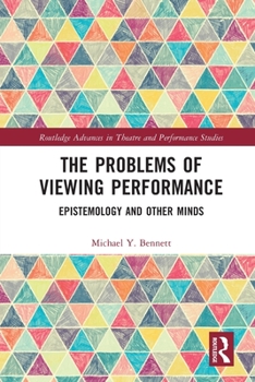 Paperback The Problems of Viewing Performance: Epistemology and Other Minds Book