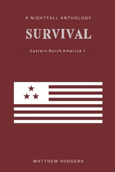 Paperback Survival: Eastern North America 1: A Nightfall anthology Book