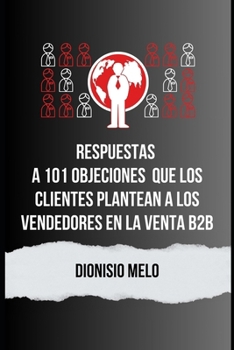 Objeciones de Ventas B2B (Spanish Edition)