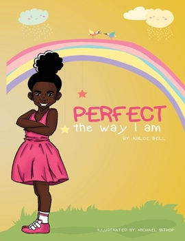 Paperback Perfect the Way I Am Book