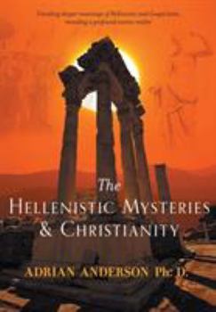 Paperback The Hellenistic Mysteries & Christianity Book