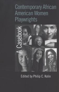 Paperback Contemporary African American Women Playwrights: A Casebook Book