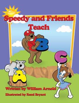 Paperback Speedy And Friends Teach A B C Book