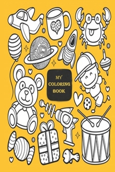 Paperback my coloring book: For Kids Ages 4-8 (Silly Bear Coloring Books) Book