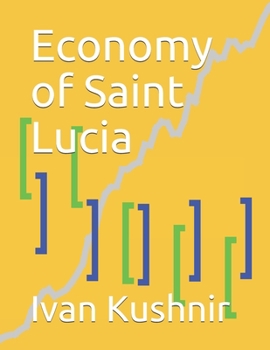 Paperback Economy of Saint Lucia Book