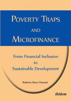 Paperback Poverty Traps and Microfinance: From Financial Inclusion to Sustainable Development. Book