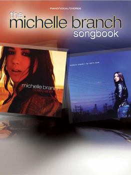Paperback The Michelle Branch Songbook: Piano/Vocal/Chords Book