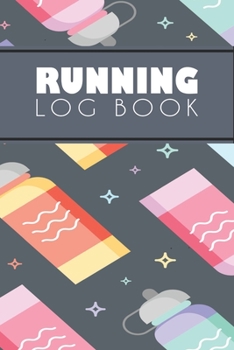 Running Log Book: Running Personal Training Workout Fitness Journal Log Book