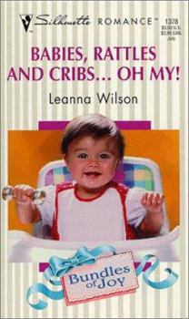 Mass Market Paperback Babies, Rattles & Cribs... Oh, My!: Bundles of Joy Book
