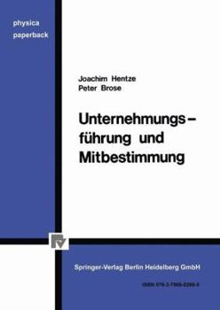 Paperback Unternehmungsführung Und Mitbestimmung [German] Book