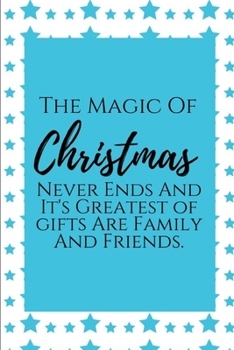 The Magic Of Christmas ~: Christmas College Ruled Lined Notebook. Perfect For Gift.