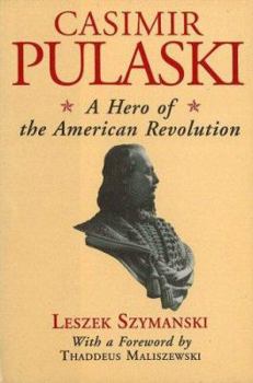 Hardcover Casimir Pulaski: A Hero of the American Revolution Book