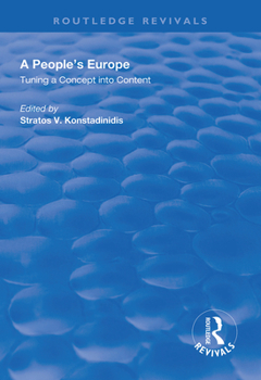Hardcover A People's Europe: Turning a Concept into Content Book