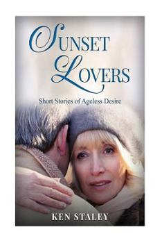 Paperback Sunset Lovers: Stories of ageless desire. Book