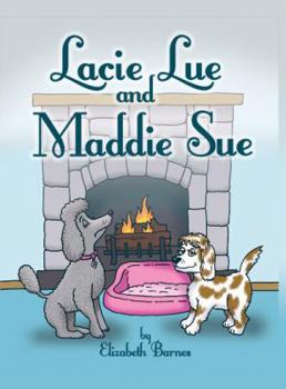 Hardcover Lacie Lue and Maddie Sue Book