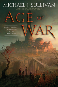 Hardcover Age of War: Book Three of the Legends of the First Empire Book