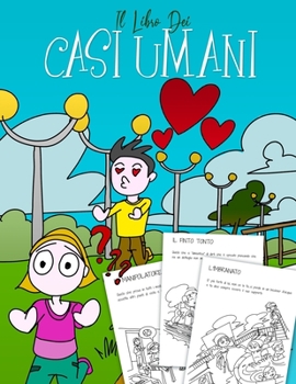 Paperback Casi umani.: Calma la rabbia e colora via lo stress con 30 casi umani da colorare [Italian] Book