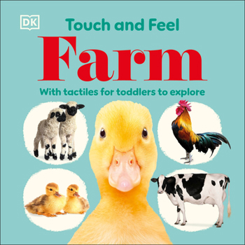 Board book Touch and Feel Farm: With Tactiles for Toddlers to Explore Book
