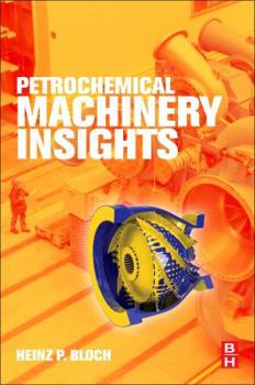 Paperback Petrochemical Machinery Insights Book