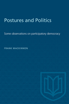 Paperback Postures and Politics: Some observations on participatory democracy Book