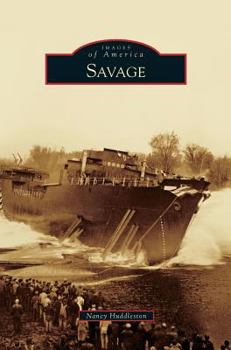 Savage (Images of America: Minnesota) - Book  of the Images of America: Minnesota