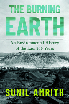 Paperback The Burning Earth: An Environmental History of the Last 500 Years Book