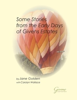 Paperback Some stories from the Early Days of Givens Estates Book