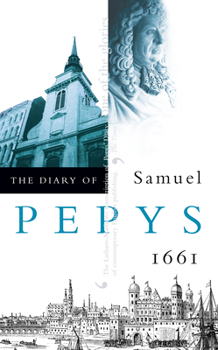 The Diary of Samuel Pepys 1661 - Book #2 of the Diary of Samuel Pepys