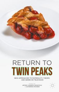 Paperback Return to Twin Peaks: New Approaches to Materiality, Theory, and Genre on Television Book