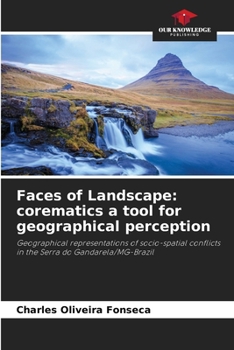 Paperback Faces of Landscape: corematics a tool for geographical perception Book