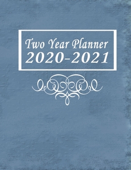 Paperback Two Year Planner 2020-2021: Blue Monthly Planner 8.5 x 11 Book